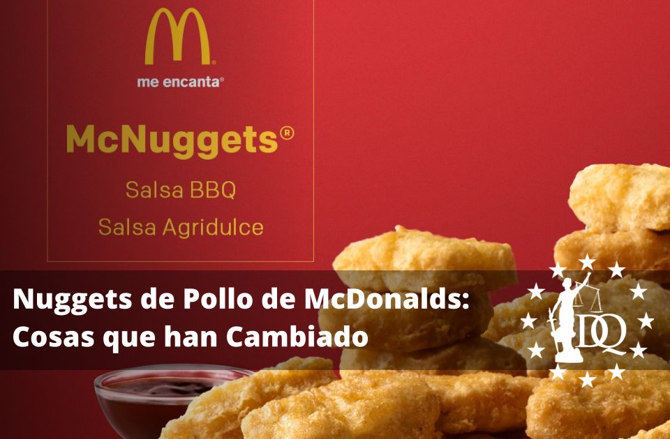 Nuggets de Pollo de McDonalds Cosas que han Cambiado