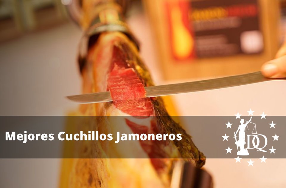 Mejores Cuchillos Jamoneros para Cortar Jamón Correctamente