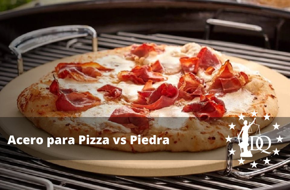 Acero para Pizza vs Piedra para Pizza