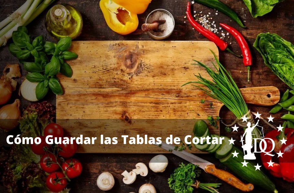 Cómo Guardar las Tablas de Cortar