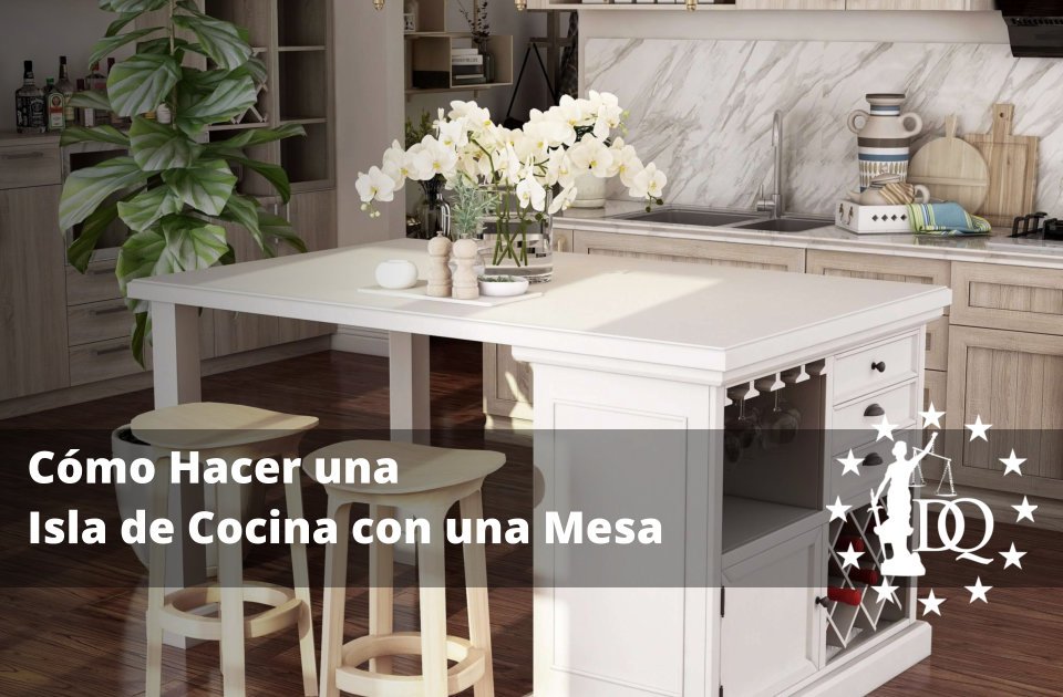 Cómo Hacer una Isla de Cocina con una Mesa