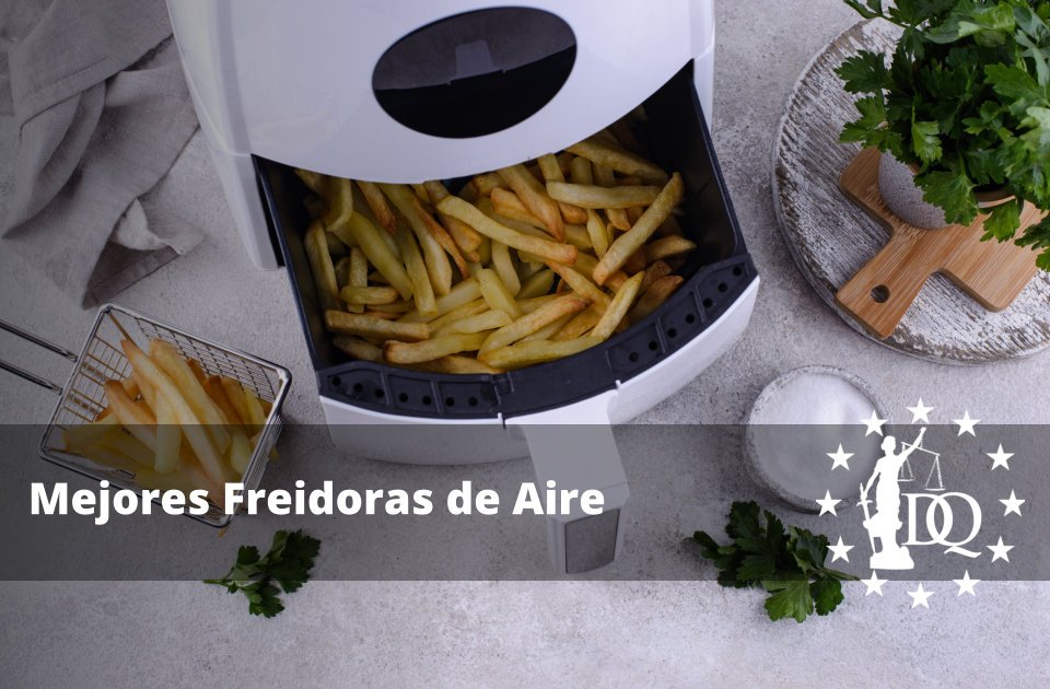 Mejores Freidoras de Aire