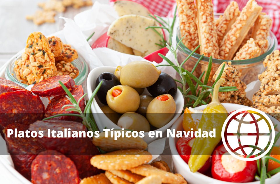 Platos Italianos Típicos en Navidad