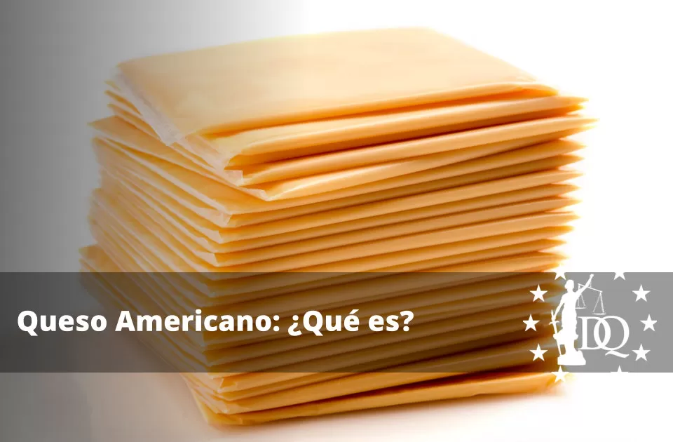 Queso Americano: el Queso Amarillo ¿Qué es?