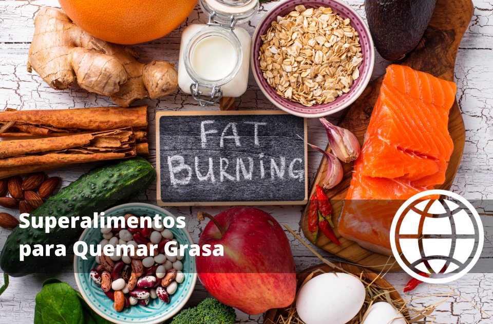 Superalimentos para Quemar Grasa