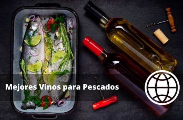 Mejores Vinos para Pescados