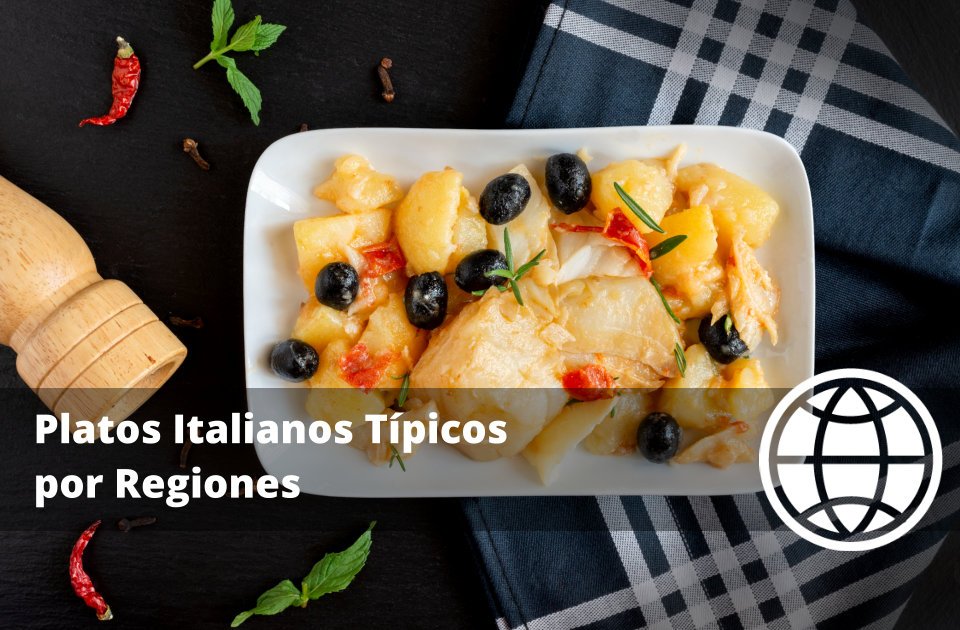 Platos Italianos Típicos por Regiones